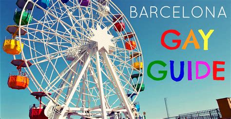 gays en barcelona|Barcelona Gay Guide 2024